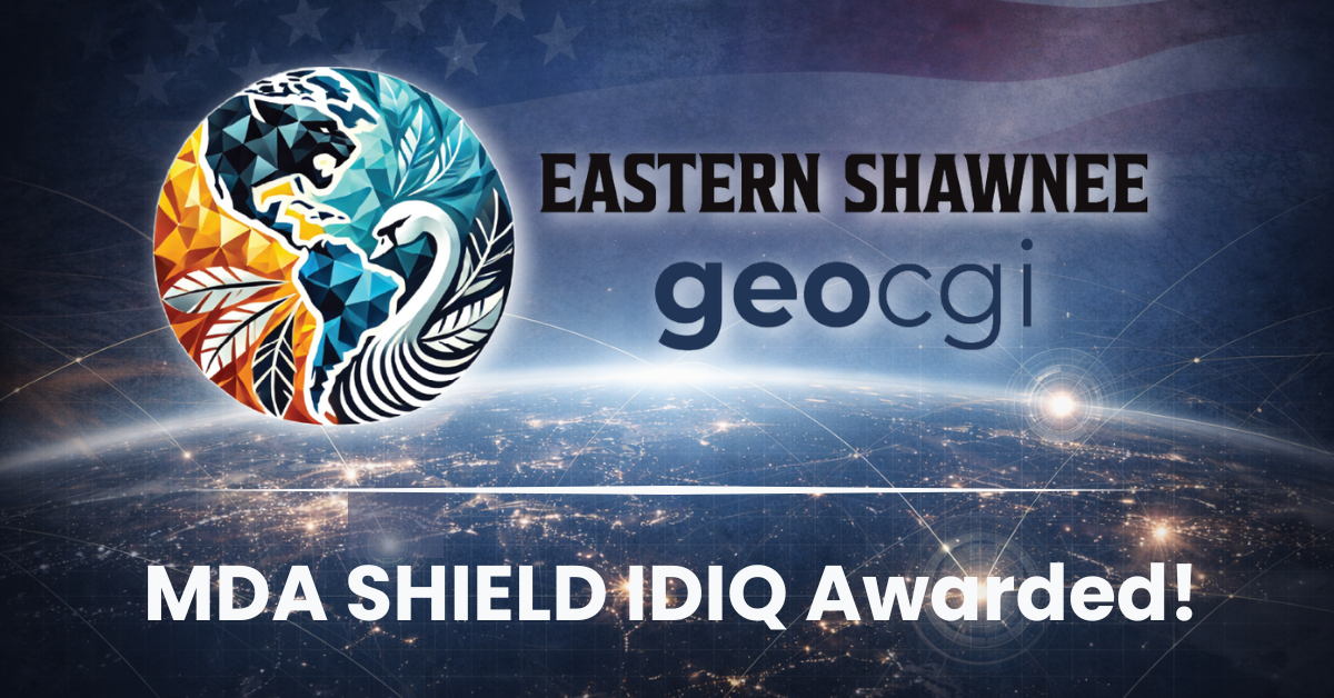 Eastern Shawnee Professional Services Joint Venture Awarded Position on $151B Missile Defense Agency SHIELD IDIQ